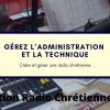 Gérez l’administration et la technique