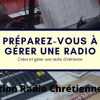 Préparez-vous à gérer une radio